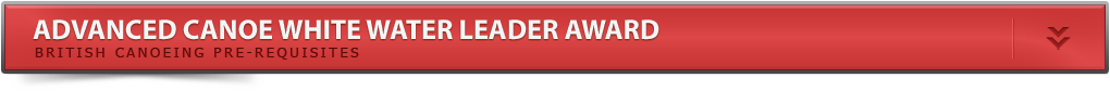 Advanced Canoe White Water Leader Award